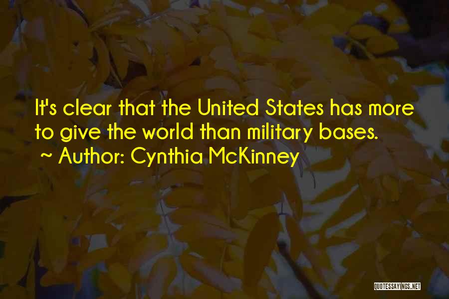 United States Military Quotes By Cynthia McKinney