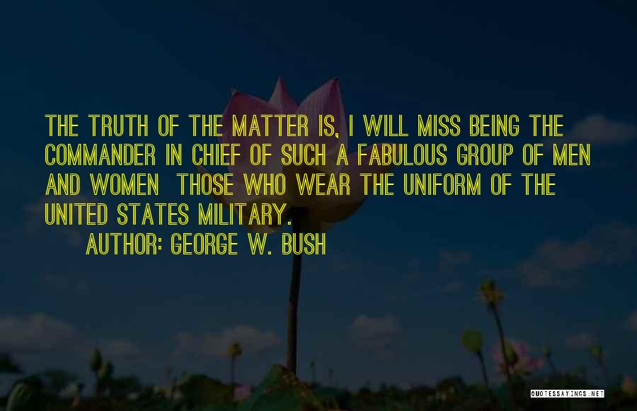 United States Military Quotes By George W. Bush