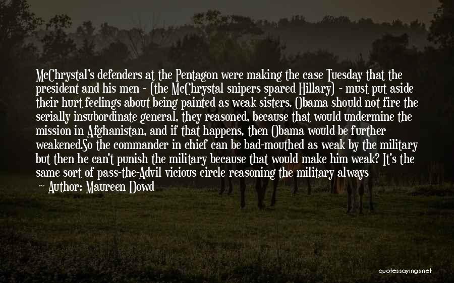 United States Military Quotes By Maureen Dowd