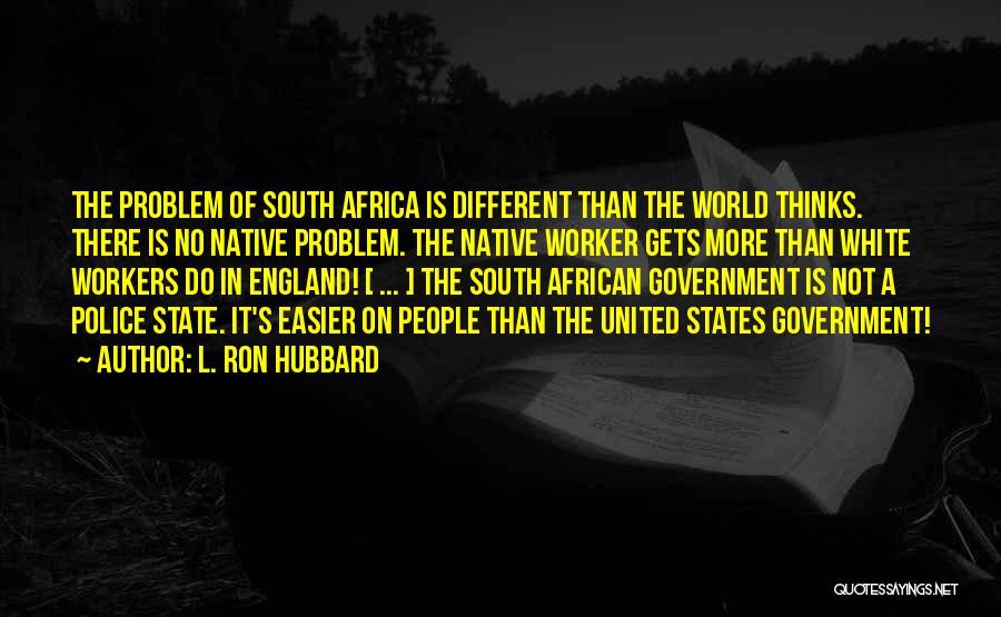 United States Of Africa Quotes By L. Ron Hubbard