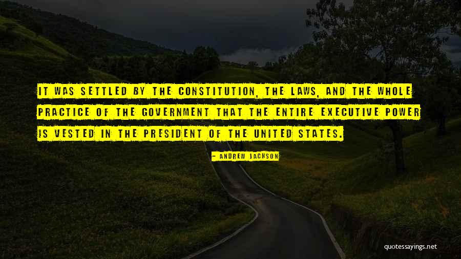 United States President Quotes By Andrew Jackson