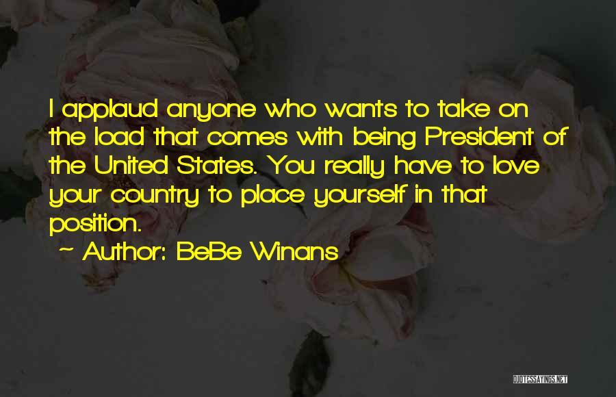 United States President Quotes By BeBe Winans