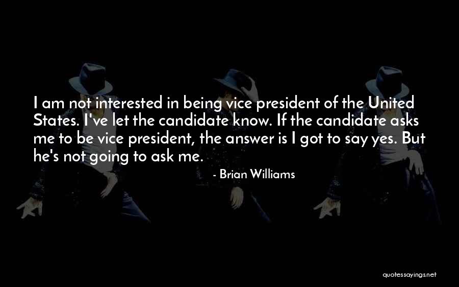 United States President Quotes By Brian Williams United States President Quotes By Brian Williams