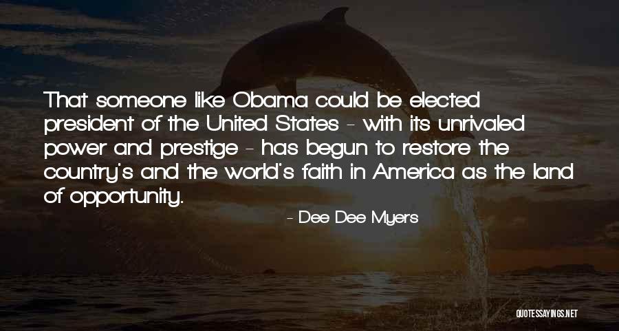 United States President Quotes By Dee Dee Myers