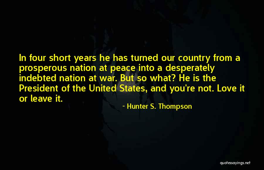 United States President Quotes By Hunter S. Thompson