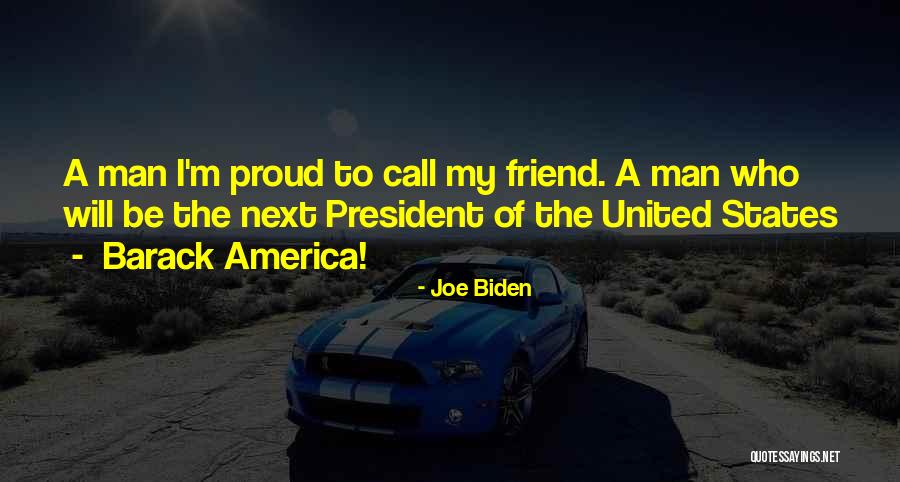 United States President Quotes By Joe Biden