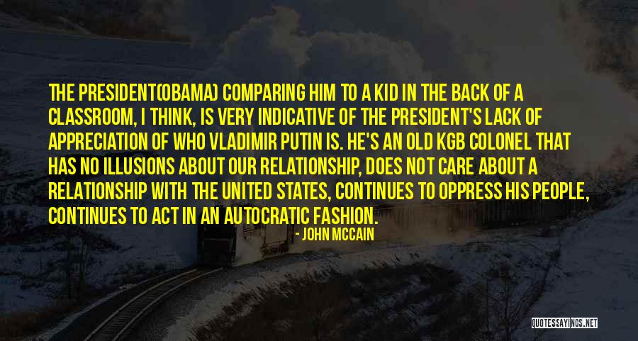 United States President Quotes By John McCain United States President Quotes By John McCain