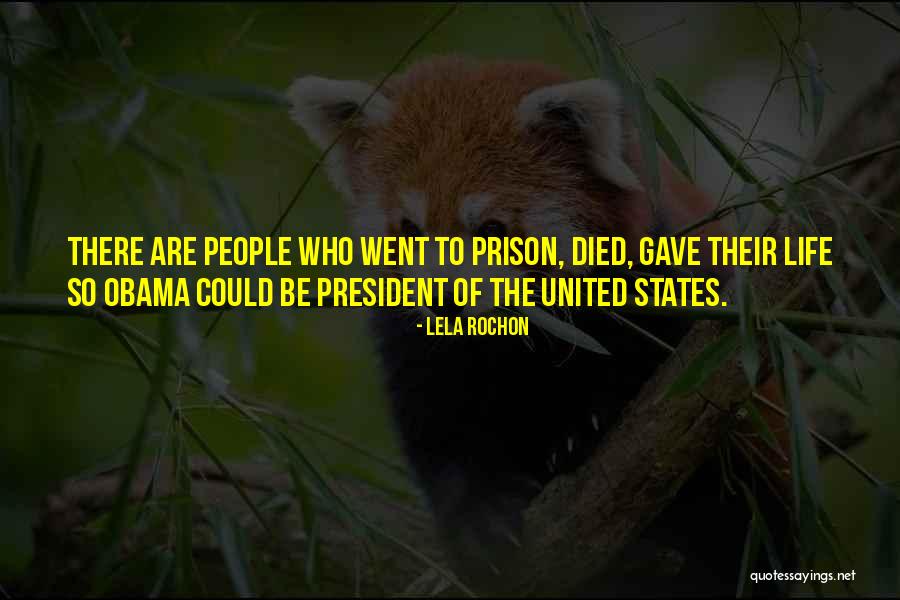 United States President Quotes By Lela Rochon United States President Quotes By Lela Rochon