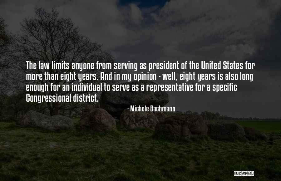 United States President Quotes By Michele Bachmann