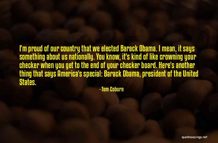 United States President Quotes By Tom Coburn