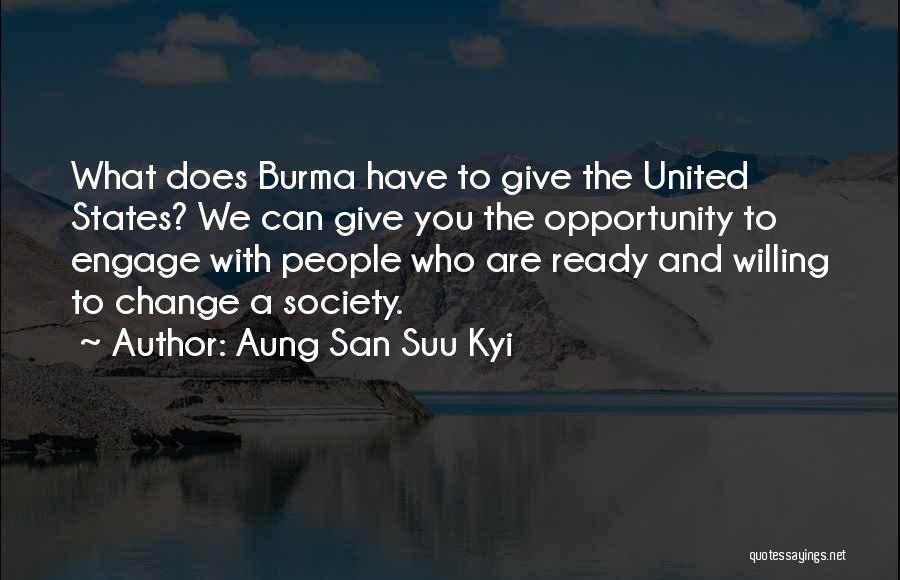 United States Quotes By Aung San Suu Kyi