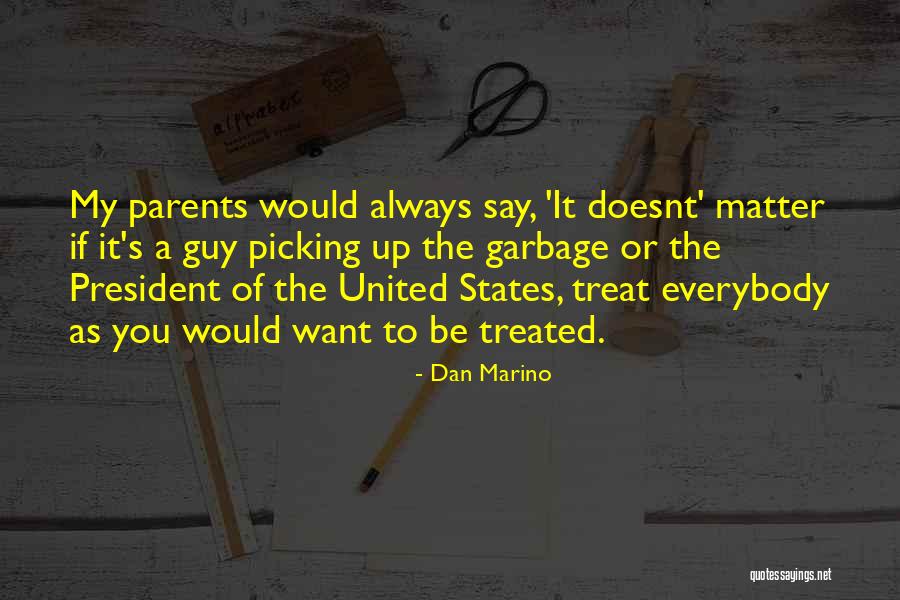 United States Quotes By Dan Marino