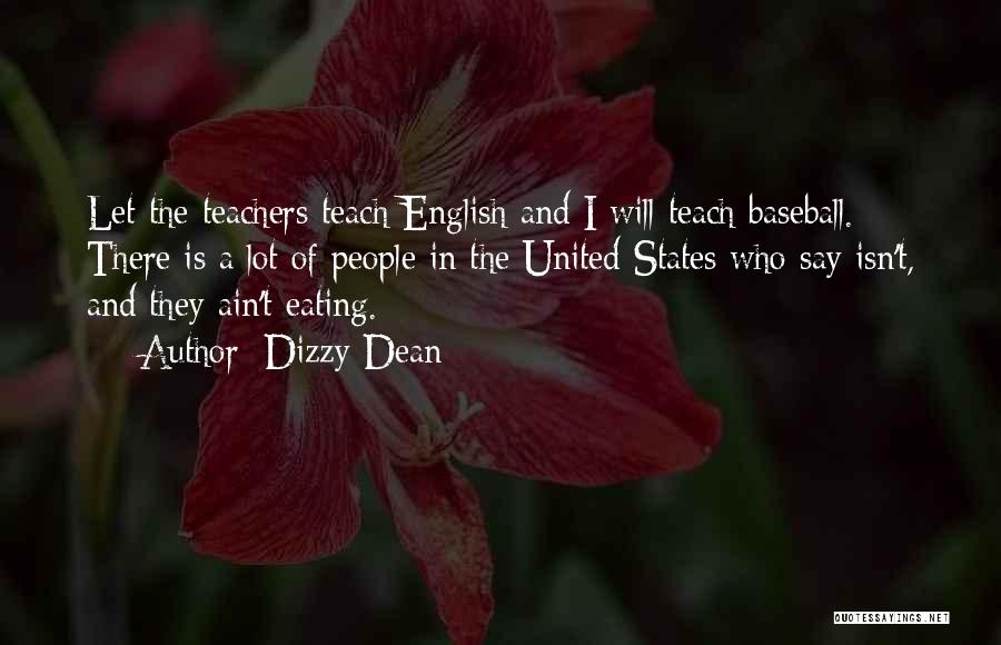 United States Quotes By Dizzy Dean
