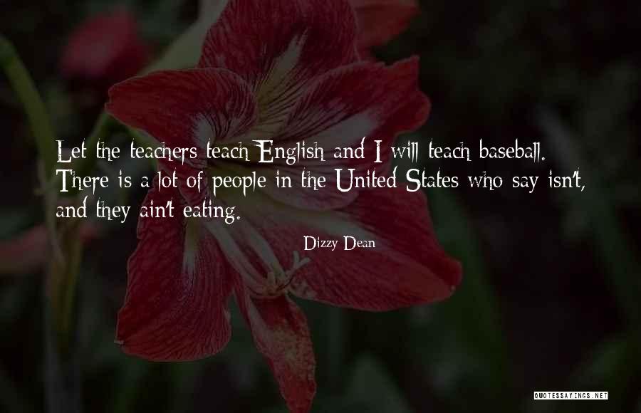 United States Quotes By Dizzy Dean