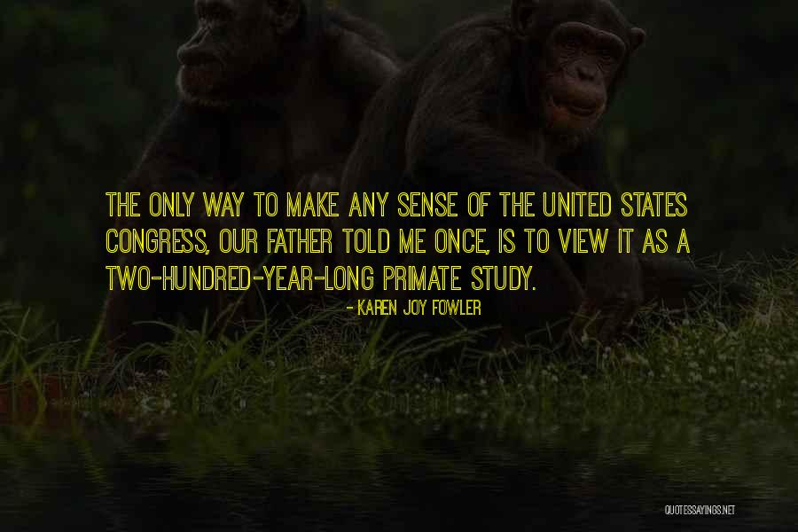 United States Quotes By Karen Joy Fowler