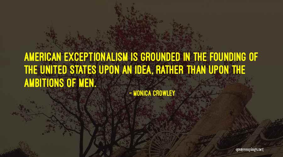 United States Quotes By Monica Crowley