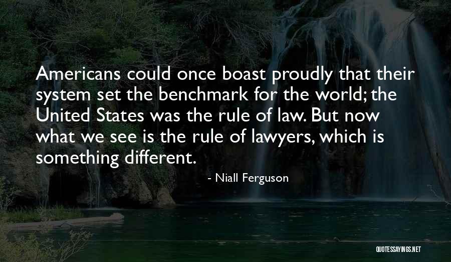 United States Quotes By Niall Ferguson