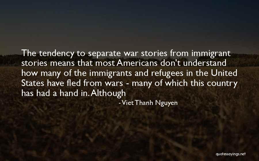 United States Quotes By Viet Thanh Nguyen