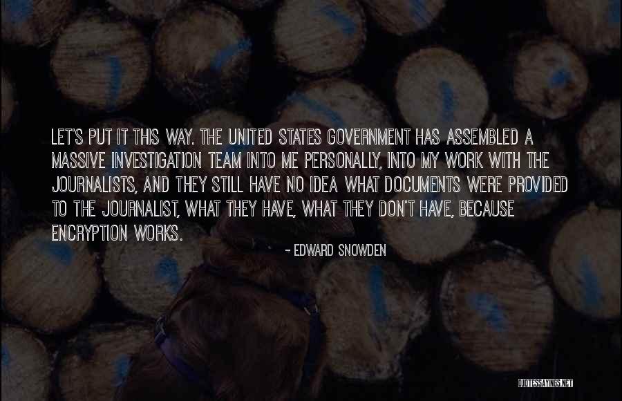 United Team Quotes By Edward Snowden United Team Quotes By Edward Snowden