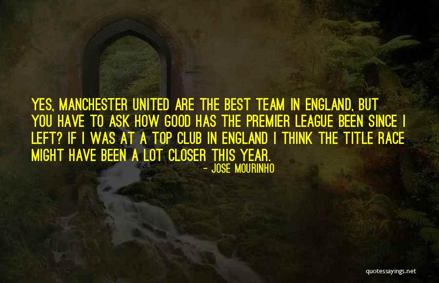 United Team Quotes By Jose Mourinho United Team Quotes By Jose Mourinho