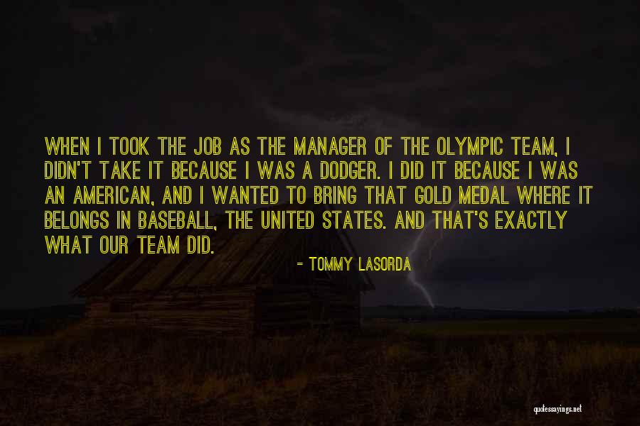 United Team Quotes By Tommy Lasorda United Team Quotes By Tommy Lasorda