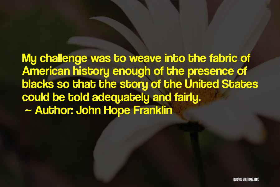 United Way Inspirational Quotes By John Hope Franklin