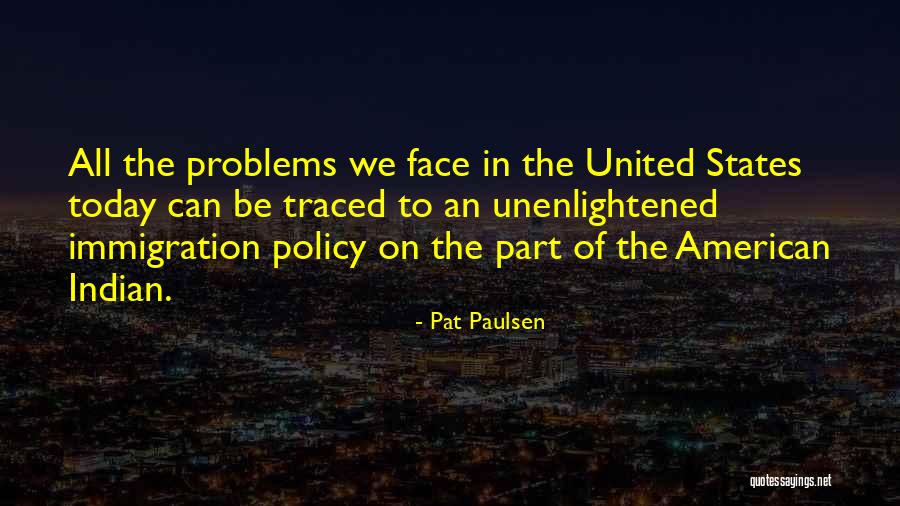 United We Can Quotes By Pat Paulsen