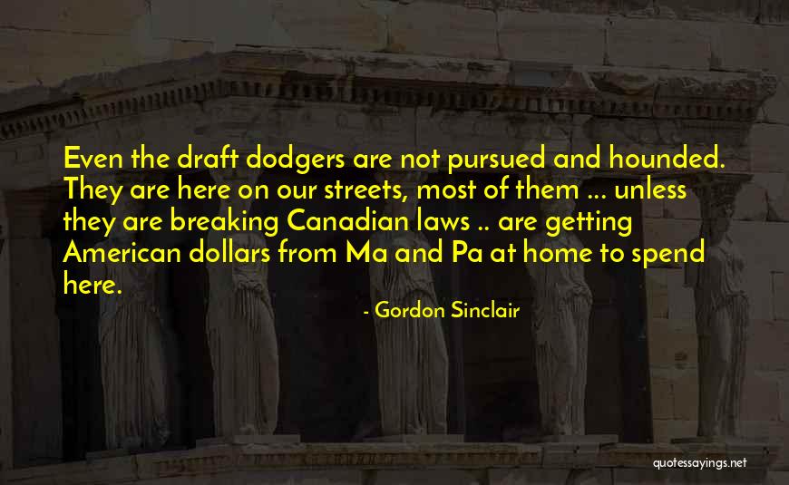 United We Stand Divided We Fall Quotes By Gordon Sinclair United We Stand Divided We Fall Quotes By Gordon Sinclair