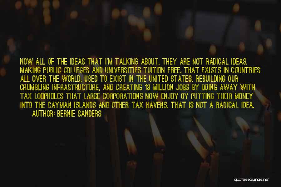 United World College Quotes By Bernie Sanders