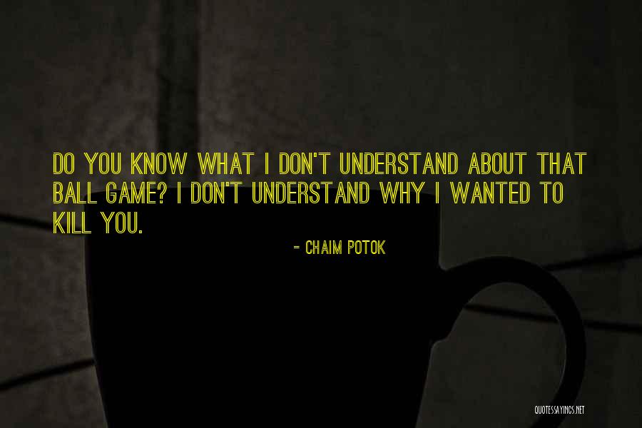 Unitedly Foundation Quotes By Chaim Potok Unitedly Foundation Quotes By Chaim Potok