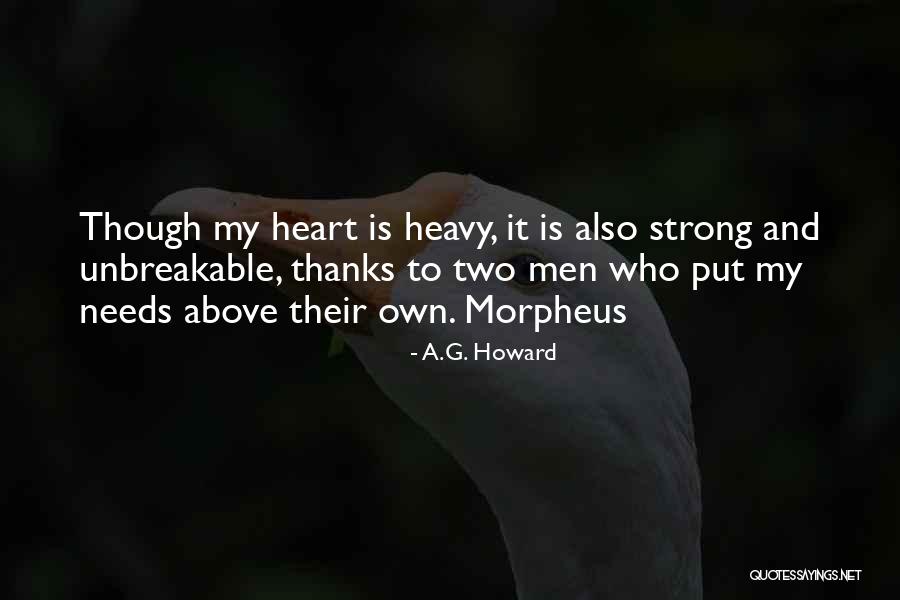 Unities Drama Quotes By A.G. Howard Unities Drama Quotes By A.G. Howard