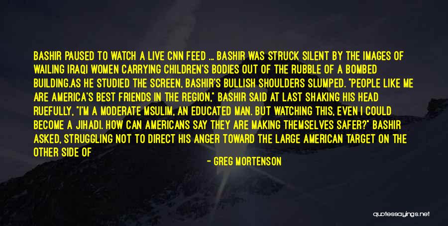 Uniting America Quotes By Greg Mortenson