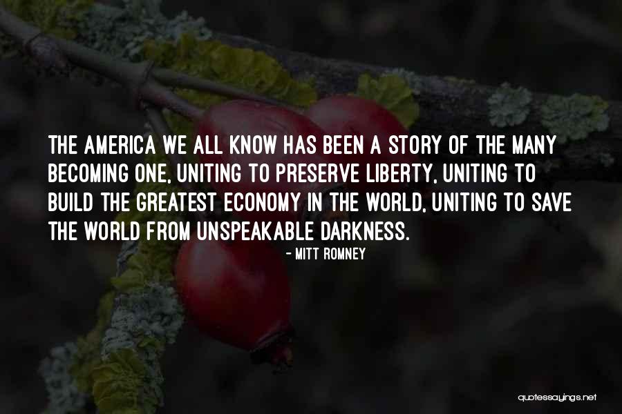 Uniting America Quotes By Mitt Romney