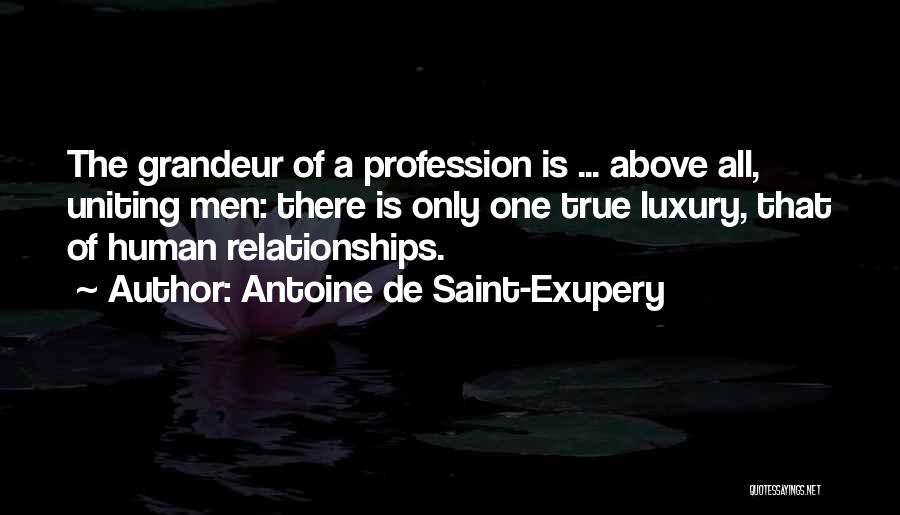 Uniting Quotes By Antoine De Saint-Exupery