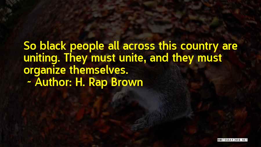 Uniting Quotes By H. Rap Brown