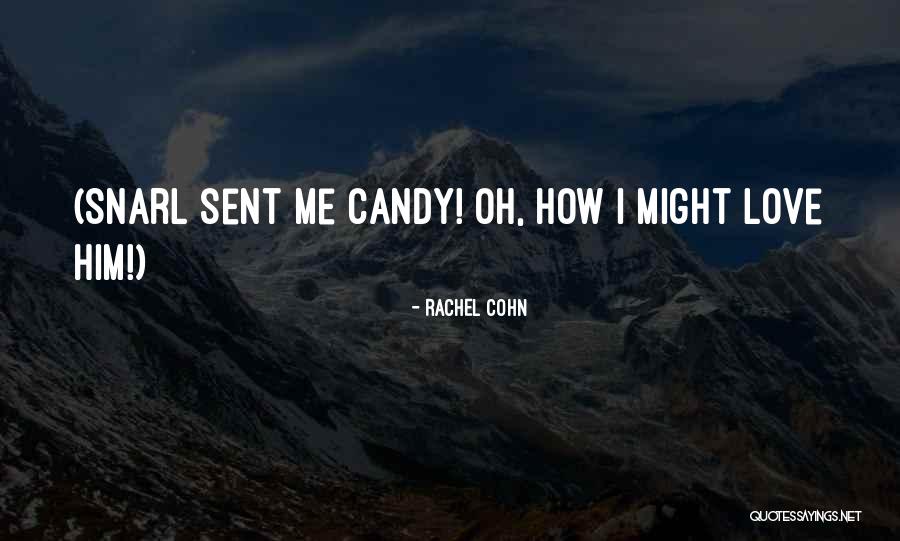 Unitive Knowledge Quotes By Rachel Cohn Unitive Knowledge Quotes By Rachel Cohn