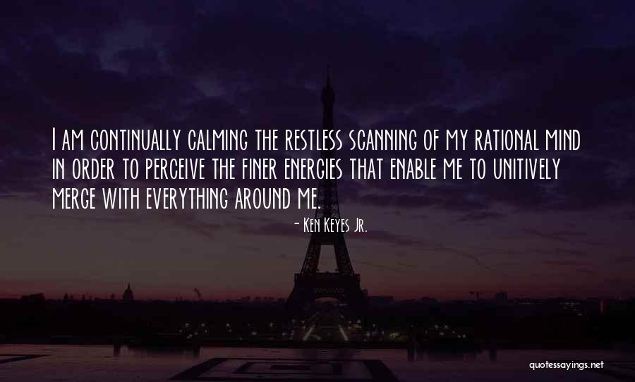 Unitively Quotes By Ken Keyes Jr. Unitively Quotes By Ken Keyes Jr.