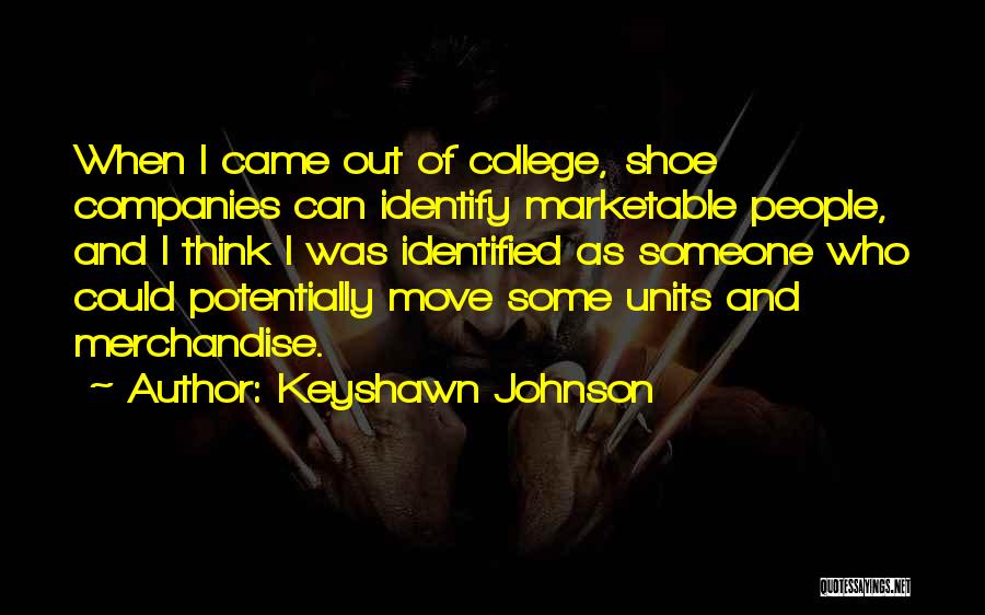 Units Quotes By Keyshawn Johnson