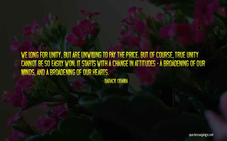 Unity And Change Quotes By Barack Obama Unity And Change Quotes By Barack Obama