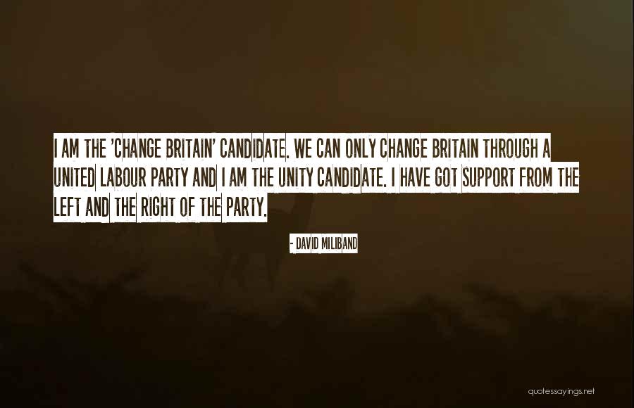 Unity And Change Quotes By David Miliband Unity And Change Quotes By David Miliband
