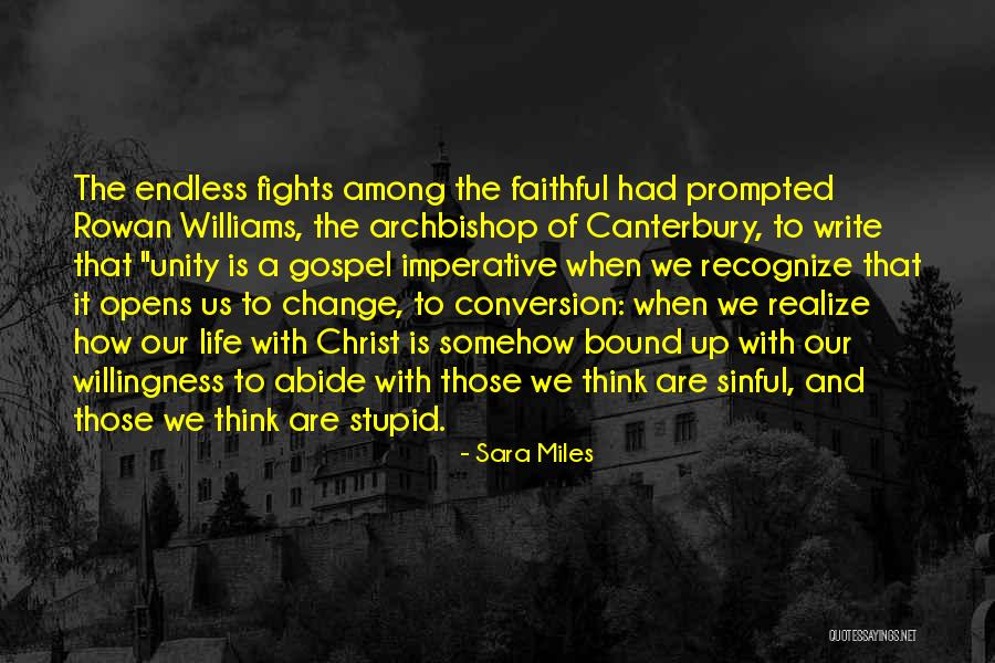 Unity And Change Quotes By Sara Miles Unity And Change Quotes By Sara Miles