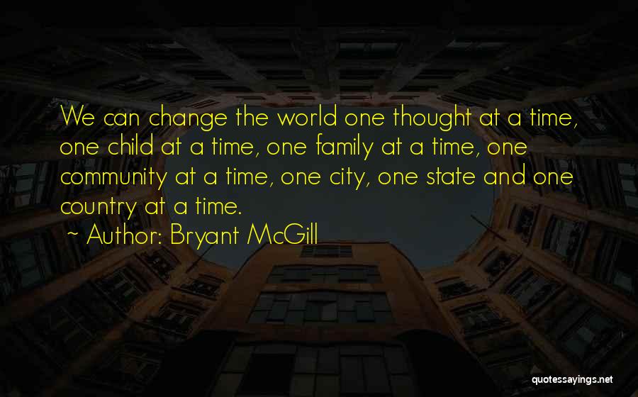 Unity And Community Quotes By Bryant McGill