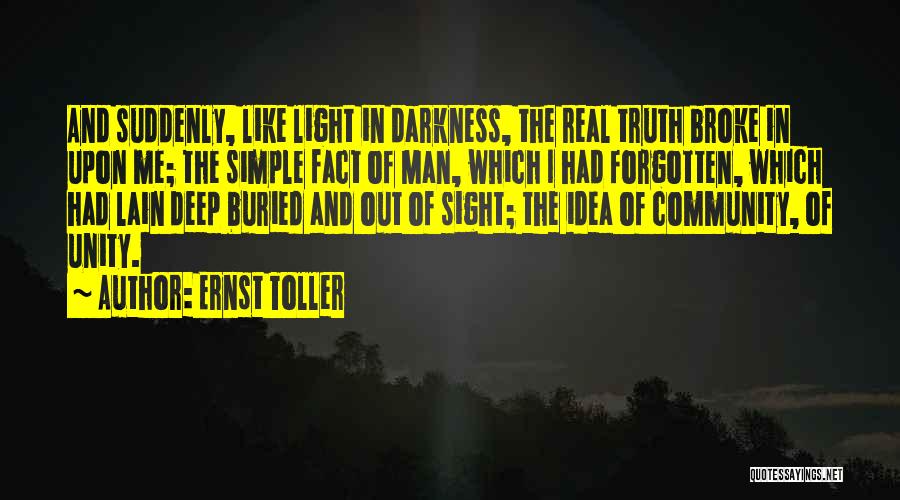 Unity And Community Quotes By Ernst Toller