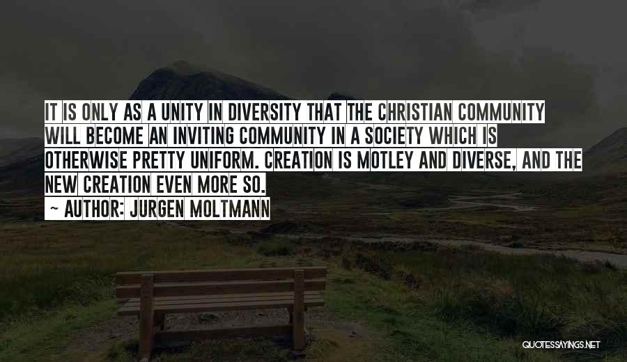 Unity And Community Quotes By Jurgen Moltmann