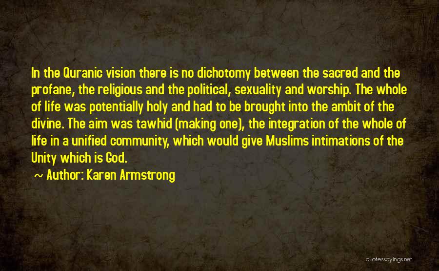 Unity And Community Quotes By Karen Armstrong