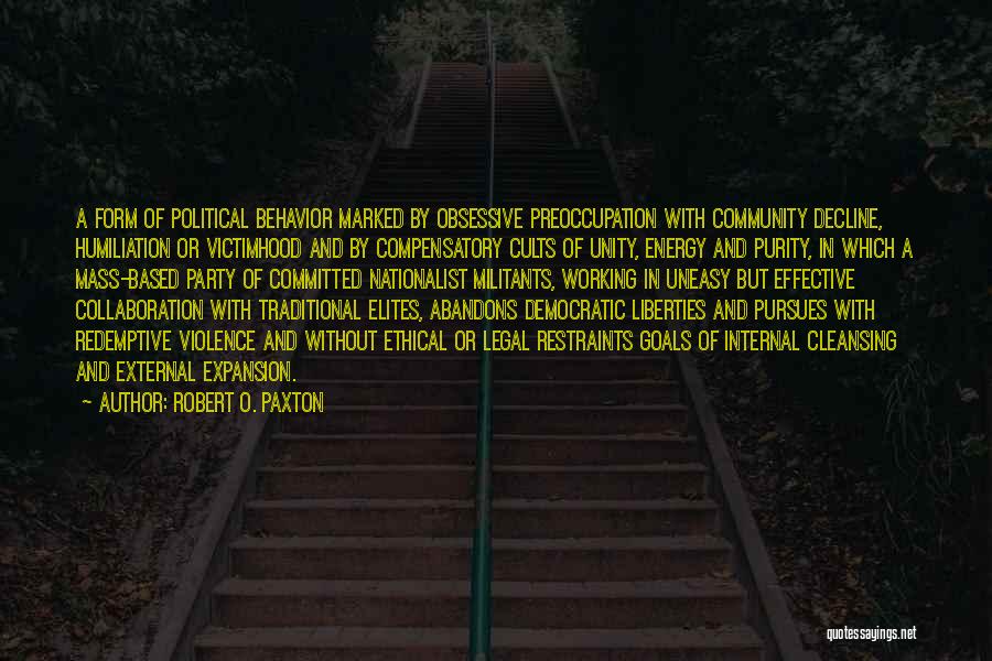 Unity And Community Quotes By Robert O. Paxton