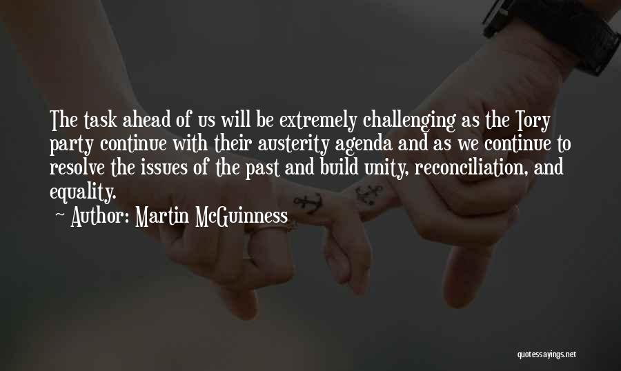 Unity And Equality Quotes By Martin McGuinness