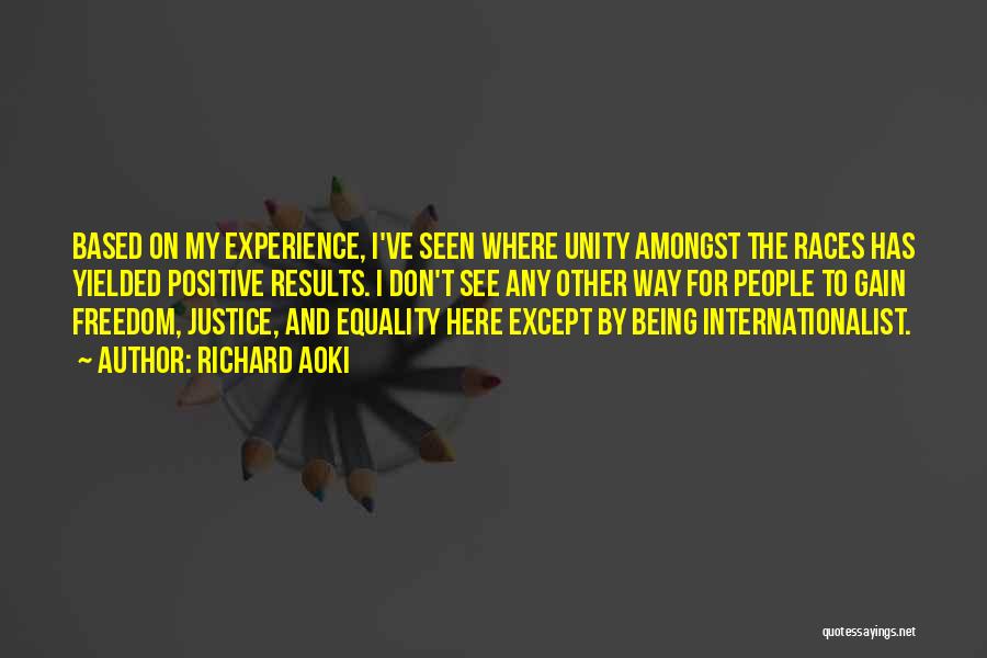 Unity And Equality Quotes By Richard Aoki