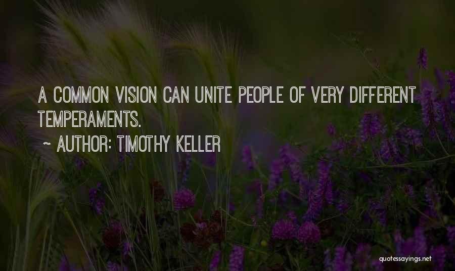 Unity And Friendship Quotes By Timothy Keller