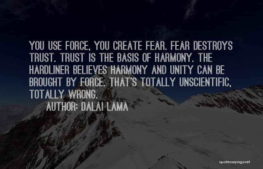 Unity And Harmony Quotes By Dalai Lama